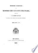 Mémoires sur les questiones proposées par l'Académie royale des sciences et belles-lettres de Bruxelles