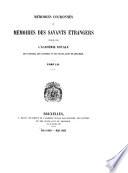 Mémoires sur les questiones proposées par l'Académie royale des sciences et belles-lettres de Bruxelles