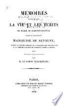 Mémoires touchant la vie et les écrits de Marie de Rabutin-Chantel, dame de Bourbilly, marquise de Sévigné ...