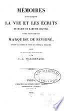 Mémoires touchant le vie et les écrits de Madame Sevigné durant la Régence et la Fronde