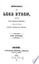 Memoirs de Lord Byron, publies par Thomas Moore; trad. de l'anglais par Louise SW.-Belloc