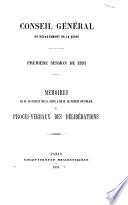 Memoirs de M. le préfet de la Seine et de M. le préfet de police, et procès-verbaux des délibérations