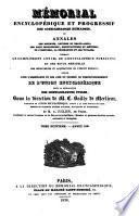 Mémorial encyclopédique et progressif des connaissances humaines, ou annales des sciences, lettres et beaux-auts