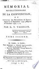 Mémorial révolutionnaire de la Convention, ou histoire des révolutions de France depuis le 20 Sept. 1792 jusqu'au 26 Oct. 1795, v. st