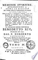 Memorie storiche sopra le missioni dell'Indie orientali, nelle quali si dà a divedere, che i padri missionarij cappuccini regionevolmente si sono di comunione separati da' Padri missionarij Gesuiti ... presentate dal padre Norberto cappuccino ..