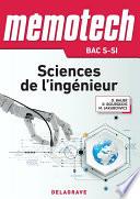 Mémotech Sciences de l'ingénieur 1re, Tle Bac S - CPGE (2017) - LN - EPUB