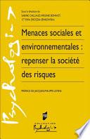 Menaces sociales et environnementales : repenser la société des risques