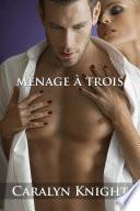Ménage à Trois