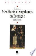Mendiants et vagabonds en Bretagne au XIXe siècle