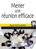 Mener une réunion efficace