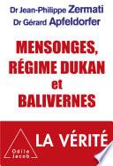 Mensonges, régime Dukan et balivernes