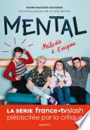 Mental - Mélodie à l'origine