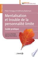 Mentalisation et trouble de la personnalité limite