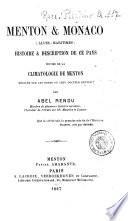 Menton & Monaco (Alpes-Maritimes) histoire & description de ce pays, suivies de la climatologie de Menton ... par Abel Rendu