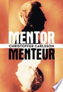 Mentor, menteur