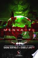 Menvatts - Allégeances