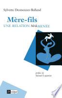 Mère-fils - Une relation malmenée
