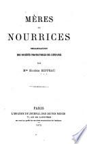 Mères et nourrices organisation des sociétés protectrices de l'enfance