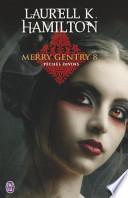 Merry Gentry - 8 - Peches Divins