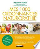 Mes 1 000 ordonnances naturopathie
