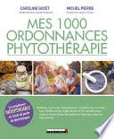 Mes 1 000 ordonnances phytothérapie