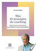 Mes 10 stratégies de coaching