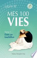 Mes 100 vies