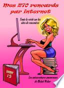 Mes 270 rencards sur Internet Tome15