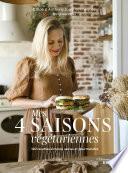 Mes 4 saisons végétariennes