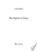 Mes Algéries en France