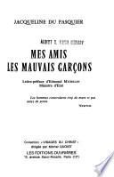 Mes amis les mauvais garçons ...