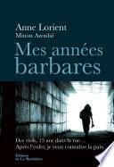 Mes années barbares