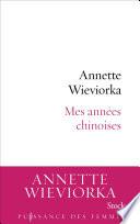 Mes années chinoises