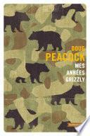 Mes années grizzly