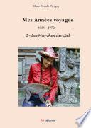 Mes Années voyages 1964  1972 2 Les Marches du ciel
