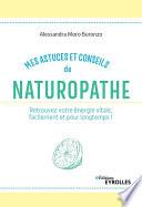 Mes astuces et conseils de naturopathe