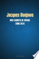 Mes Carnets de Voyage 2000-2010