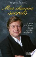 Mes chemins secrets