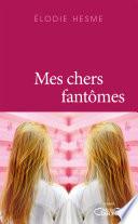 Mes chers fantômes