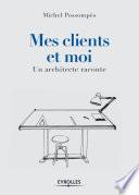 Mes clients et moi