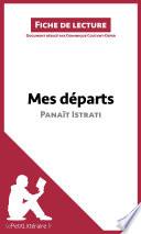 Mes départs de Panaït Istrati (Fiche de lecture)
