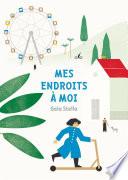 Mes endroits à moi
