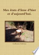 Mes états d'âme d'hier et d'aujourd'hui.