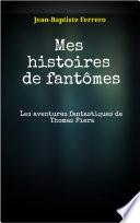 Mes histoires de fantômes