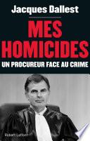 Mes homicides