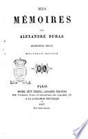 Mes mémoires par Alexandre Dumas