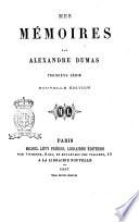 Mes mémoires par Alexandre Dumas