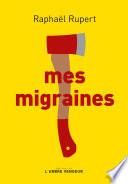 Mes migraines