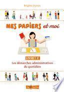 MES PAPIERS ET MOI, LIVRET 2