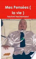 Mes PensÃ©es ( la Vie )